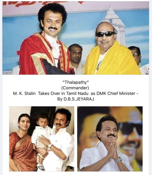 Thalapathy” (Commander) M. K. Stalin Takes Over in Tamil Nadu as DMK Chief  Minister – 